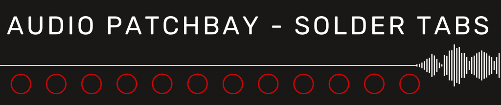 Audio Patchbays - Solder Tabs
